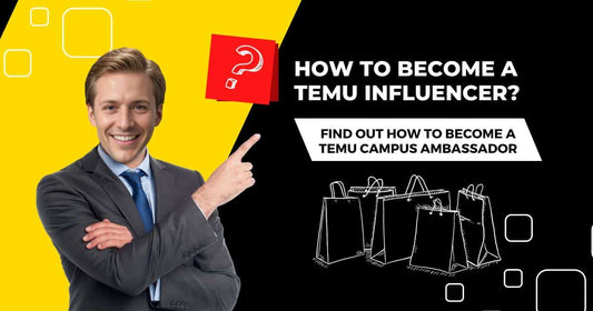 How to Become a Temu Influencer