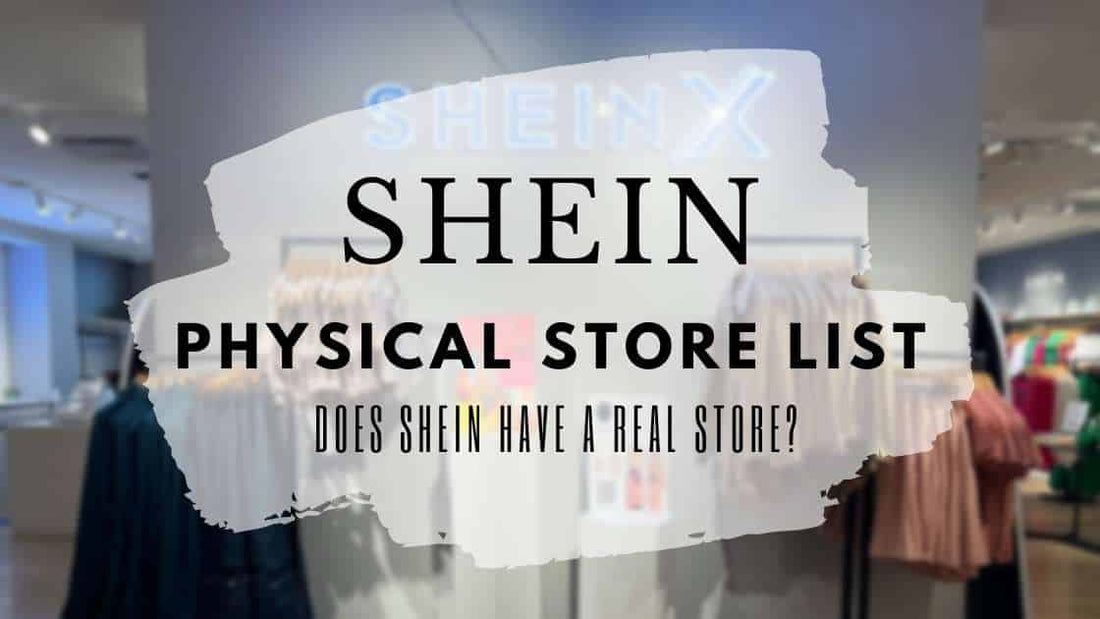 Shein Physical Store List|Shein Physical Store List|Shein Physical Store List|Shein Physical Store List|Shein Physical Store List|Shein Physical Store List|