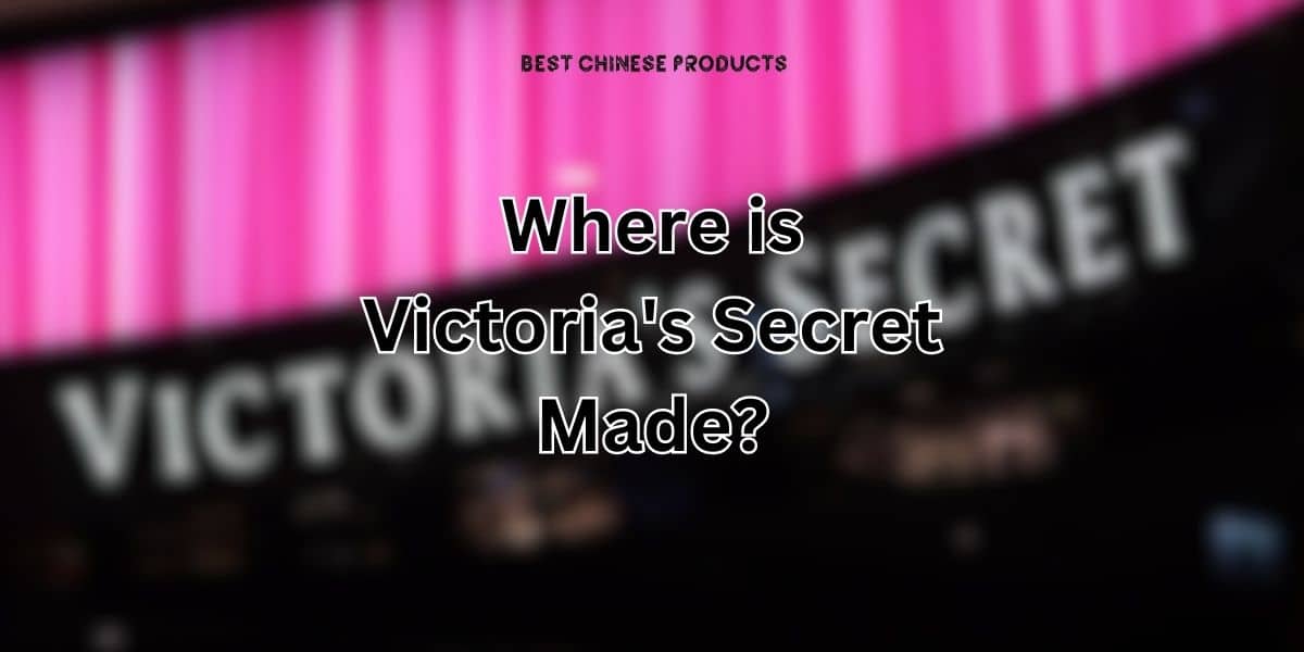 Where is Victoria's Secret Made? – Bag Glimpse