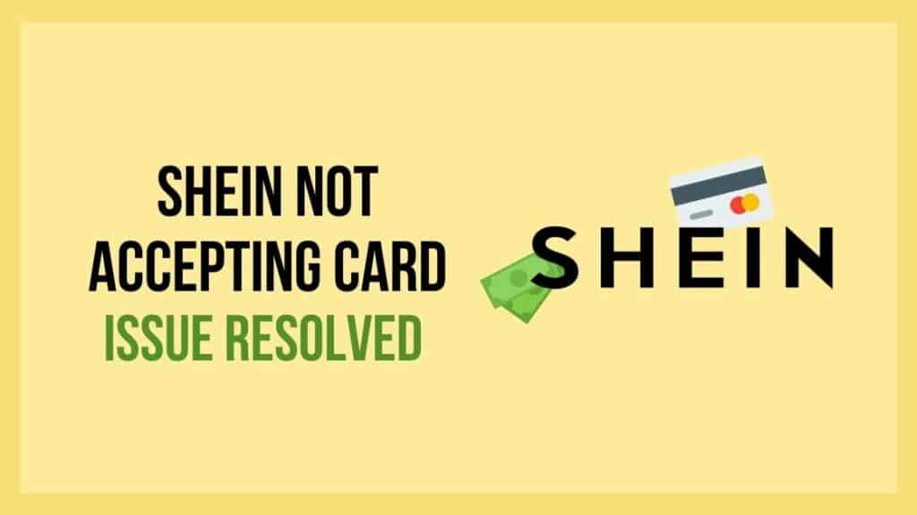 Shein Not Accepting My Card? 7 Common Issues and Quick Fixes for