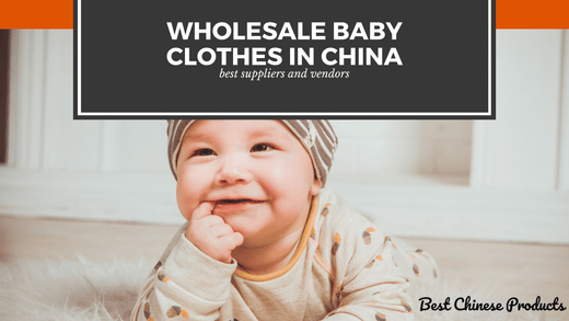 Top Wholesale Baby Clothes Suppliers in China